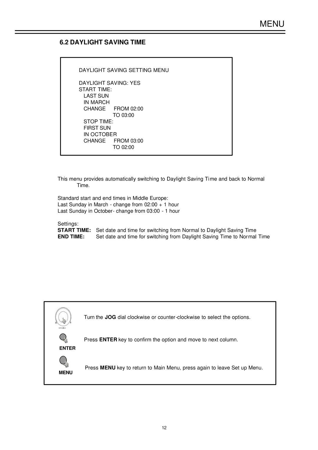 EverFocus EDSR-1600, EDSR-900 instruction manual Daylight Saving Time, First SUN October Change 