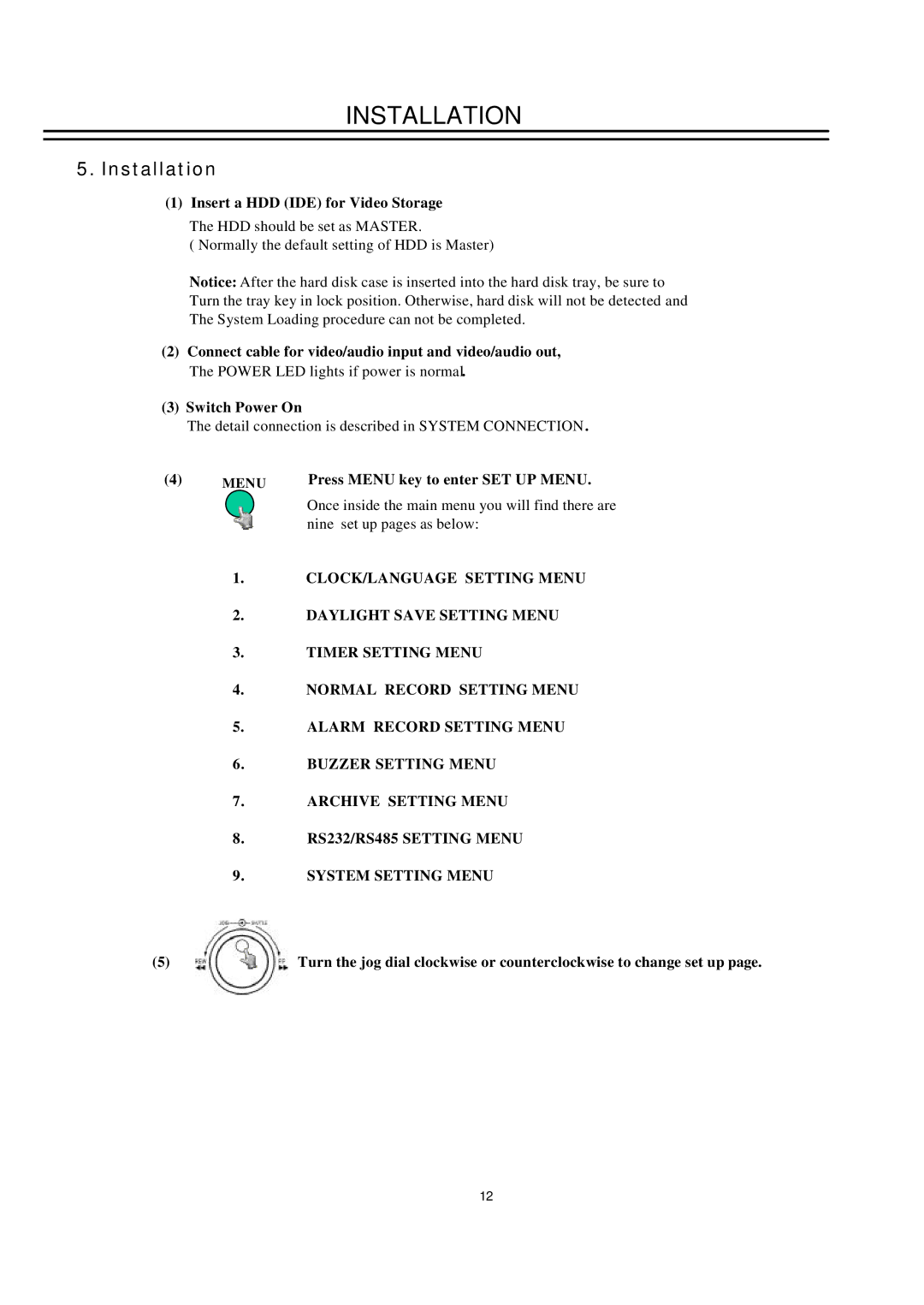 EverFocus EDSR100H instruction manual Installation 