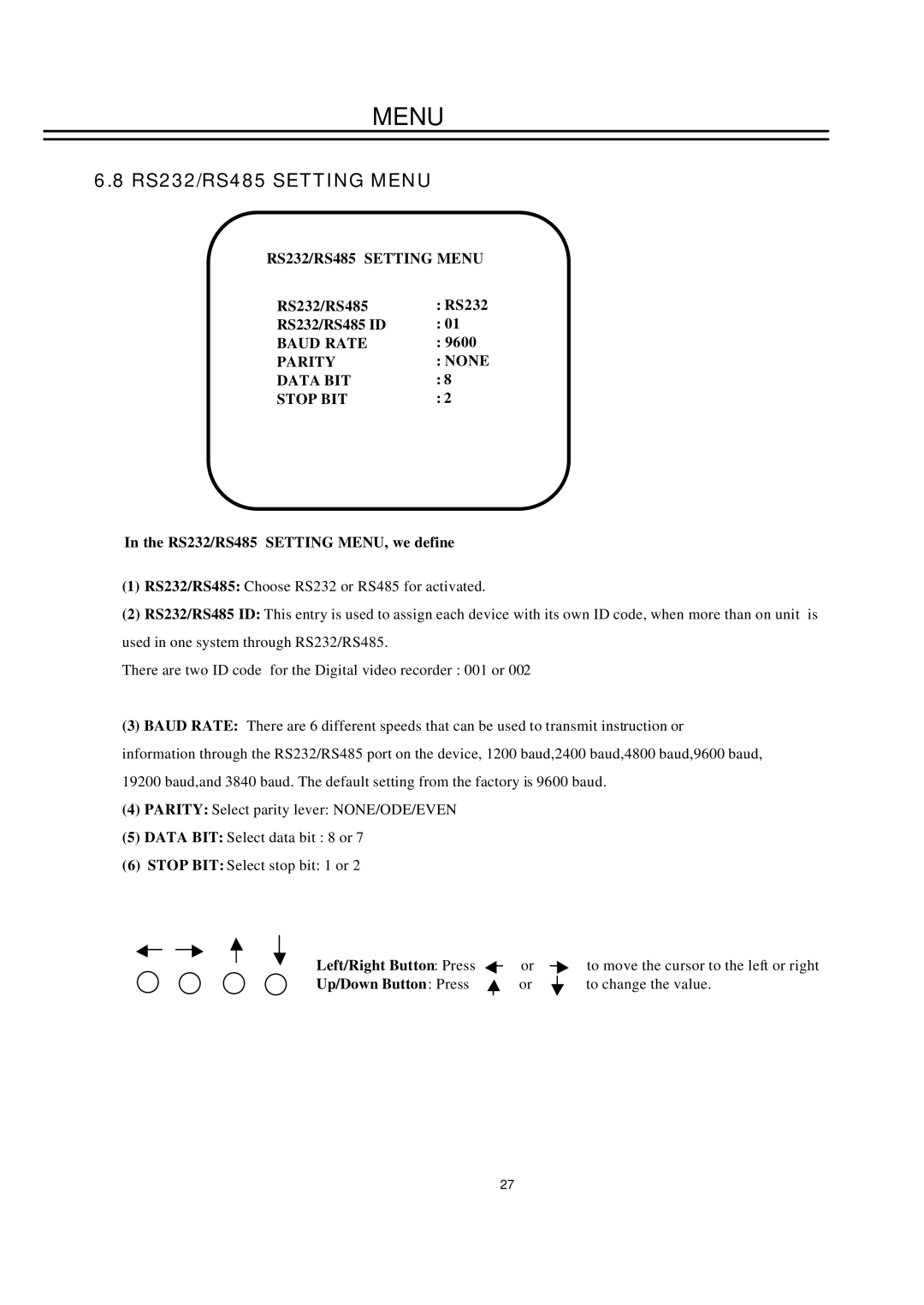 EverFocus EDSR100H instruction manual RS232/RS485 Setting Menu, Baud Rate, Parity None Data BIT Stop BIT 