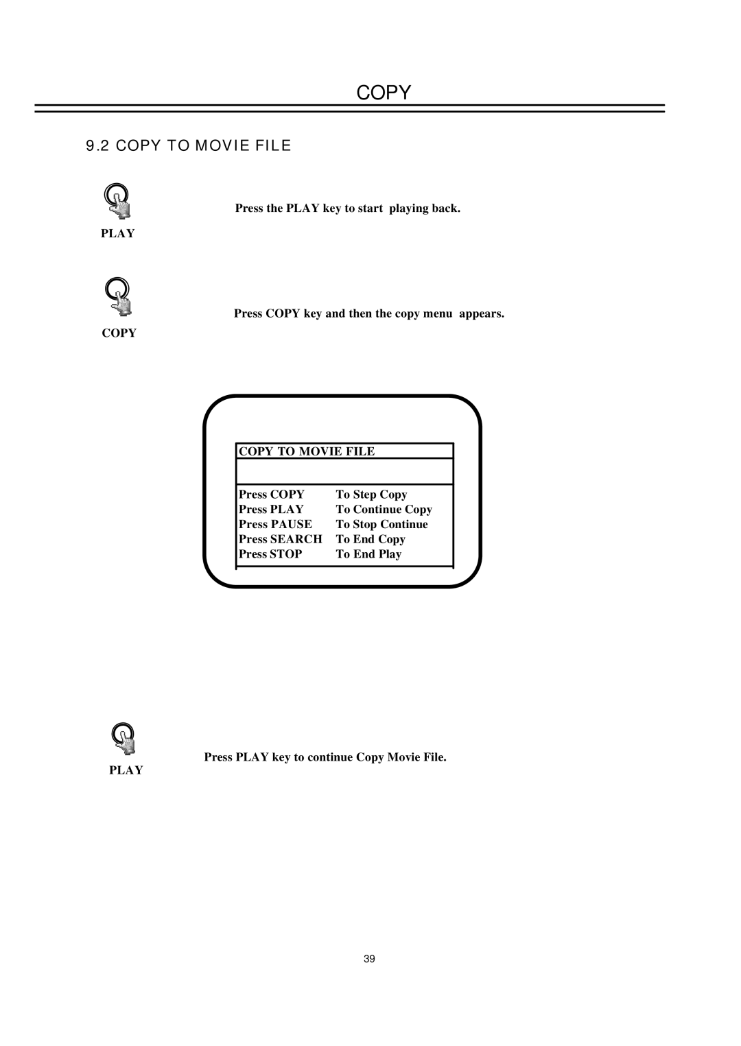 EverFocus EDSR100H instruction manual Press Copy key and then the copy menu appears, Copy Copy to Movie File 