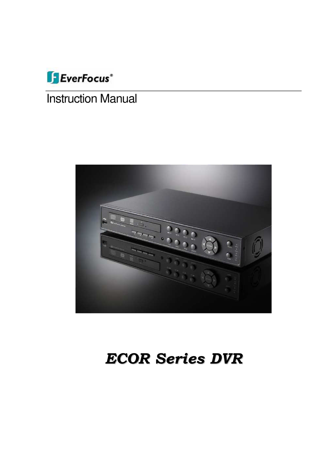 EverFocus EDVR 4D1, EDVR 9D1, RS232, EDVR 16D1, ECOR 8, ECOR 4, ECOR Series instruction manual Ecor Series DVR 