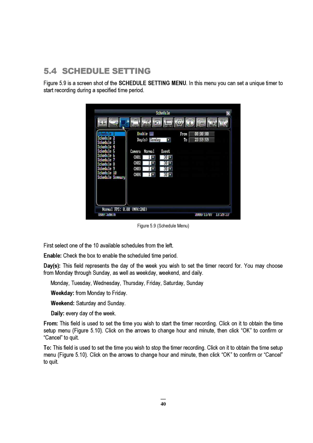 EverFocus ECOR 4, EDVR 9D1, EDVR 4D1, RS232, EDVR 16D1, ECOR 8, ECOR Series instruction manual Schedule Setting, Schedule Menu 