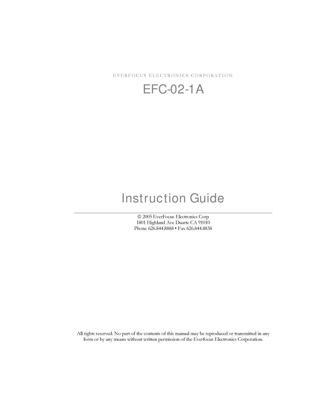 EverFocus EFC--02-1-A user manual EFC-02-1A Instruction Guide 