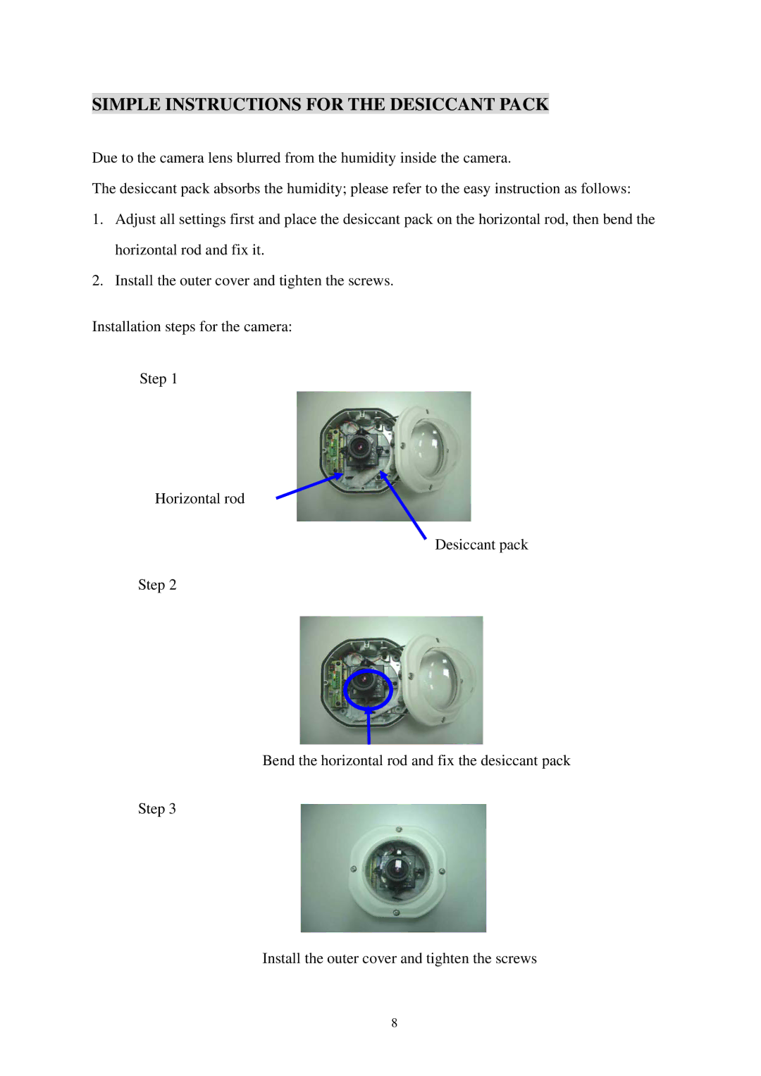 EverFocus EHD300N specifications Simple Instructions for the Desiccant Pack 