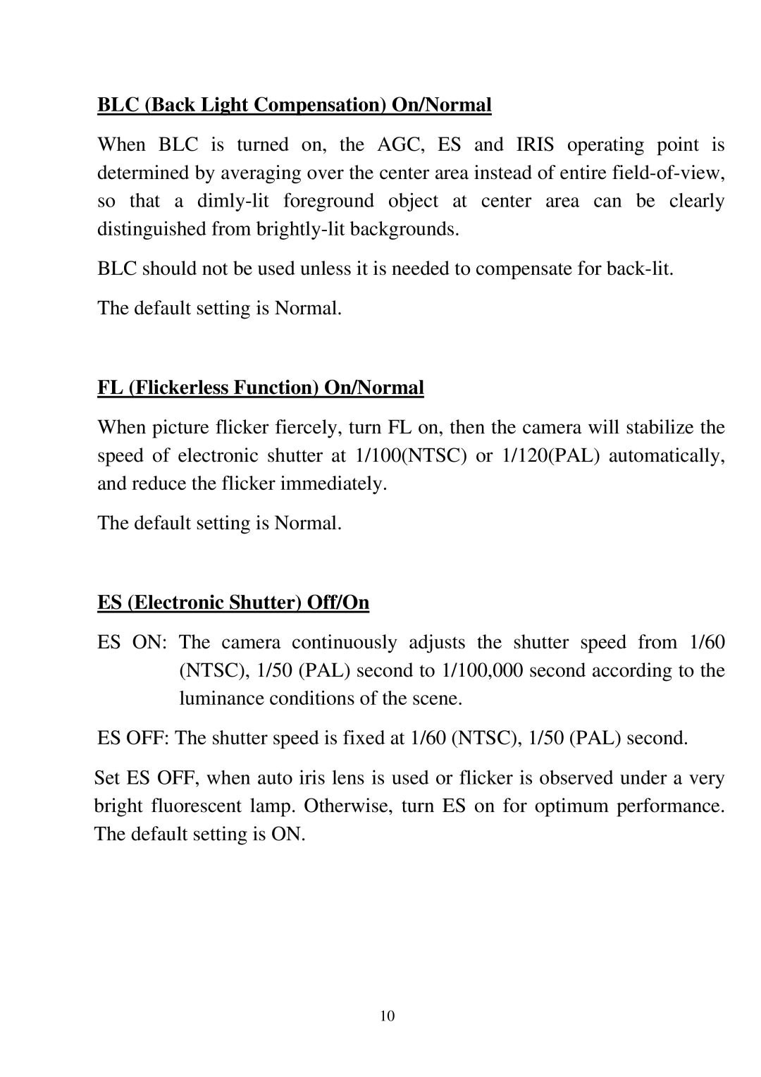 EverFocus EHD320 BLC Back Light Compensation On/Normal, FL Flickerless Function On/Normal, ES Electronic Shutter Off/On 