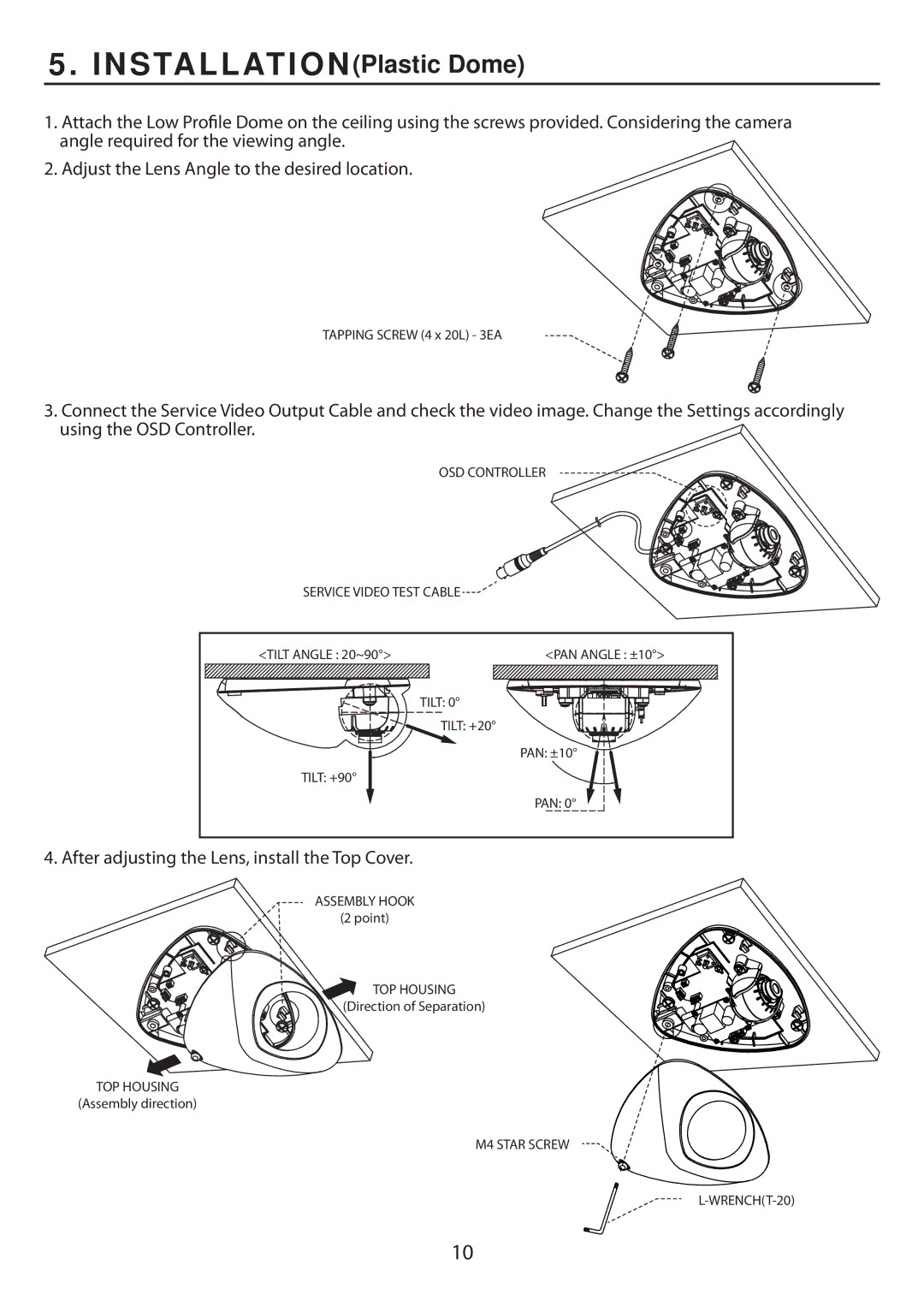 EverFocus EHD705, ED705 manual INSTALLATIONPlastic Dome, After adjusting the Lens, install the Top Cover 