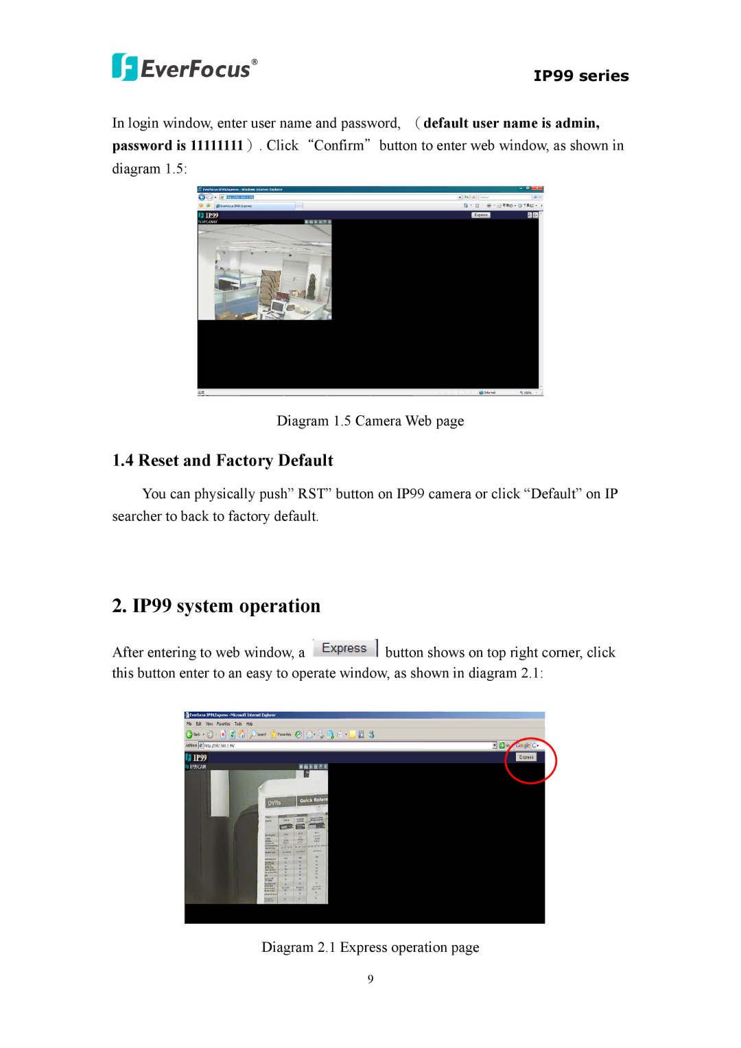 EverFocus IP 99 Series, EIP220, EVS110 user manual IP99 system operation, Reset and Factory Default 