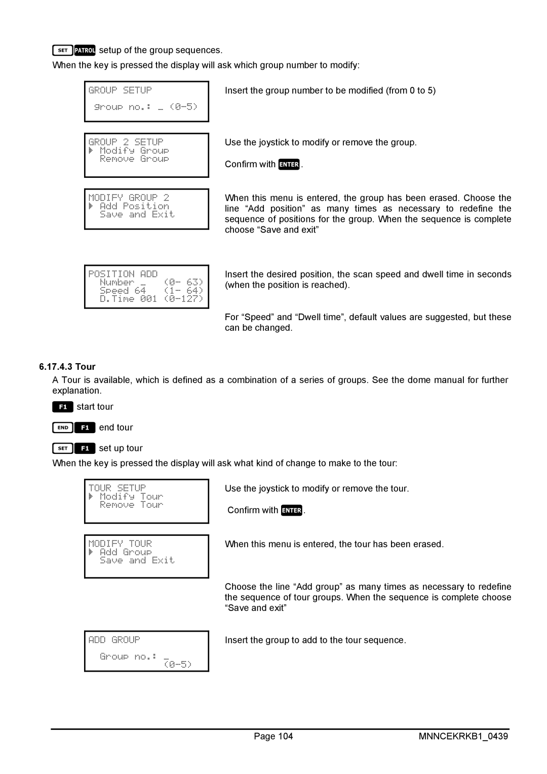 EverFocus EKR-KB1 operating instructions Insert the group number to be modified from 0 to, Tour 