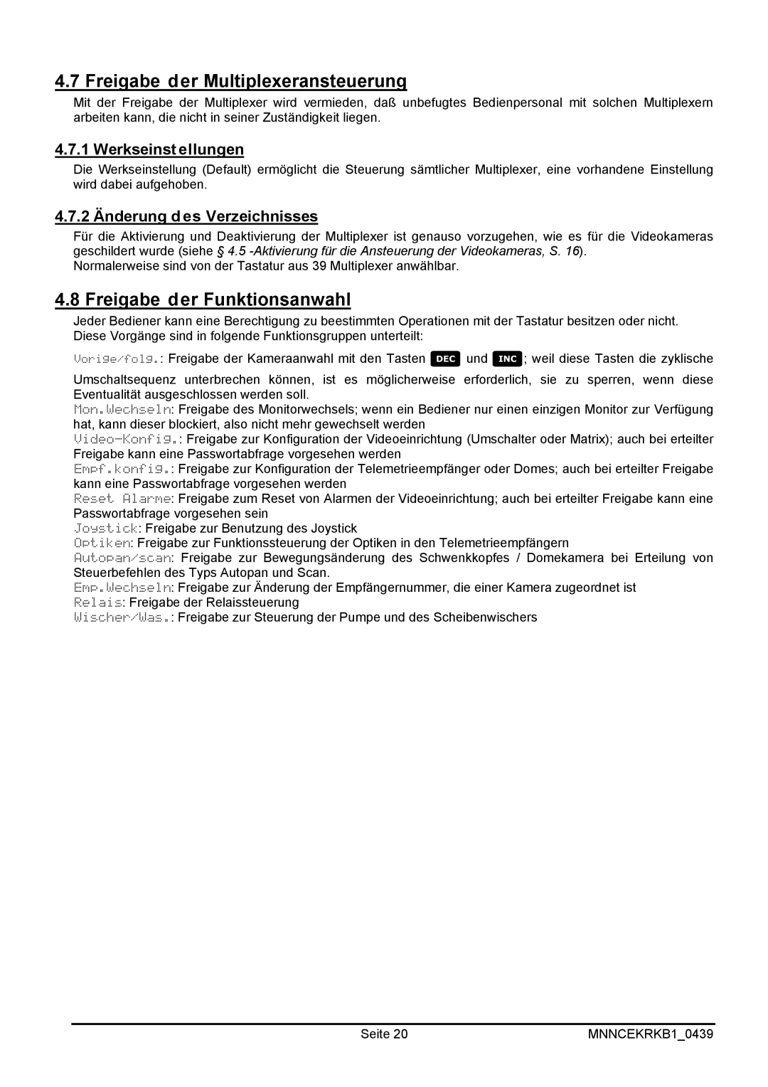 EverFocus EKR-KB1 Freigabe der Multiplexeransteuerung, Freigabe der Funktionsanwahl, Werkseinstellungen 