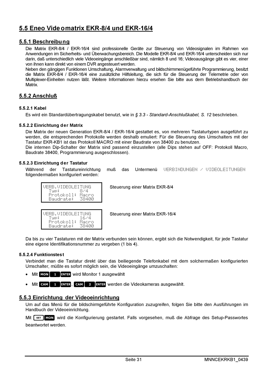 EverFocus EKR-KB1 operating instructions Eneo Vide omatrix EKR-8/4 und EKR-16/4 