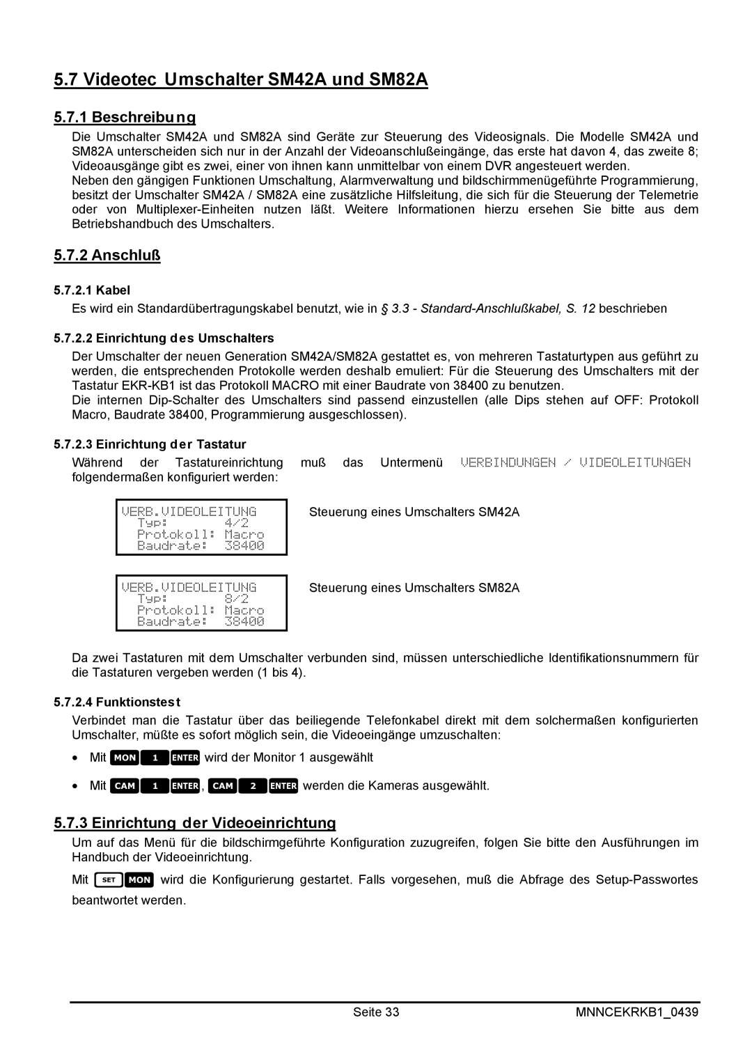 EverFocus EKR-KB1 operating instructions Videotec Umschalter SM42A und SM82A, Einrichtung des Umschalters 