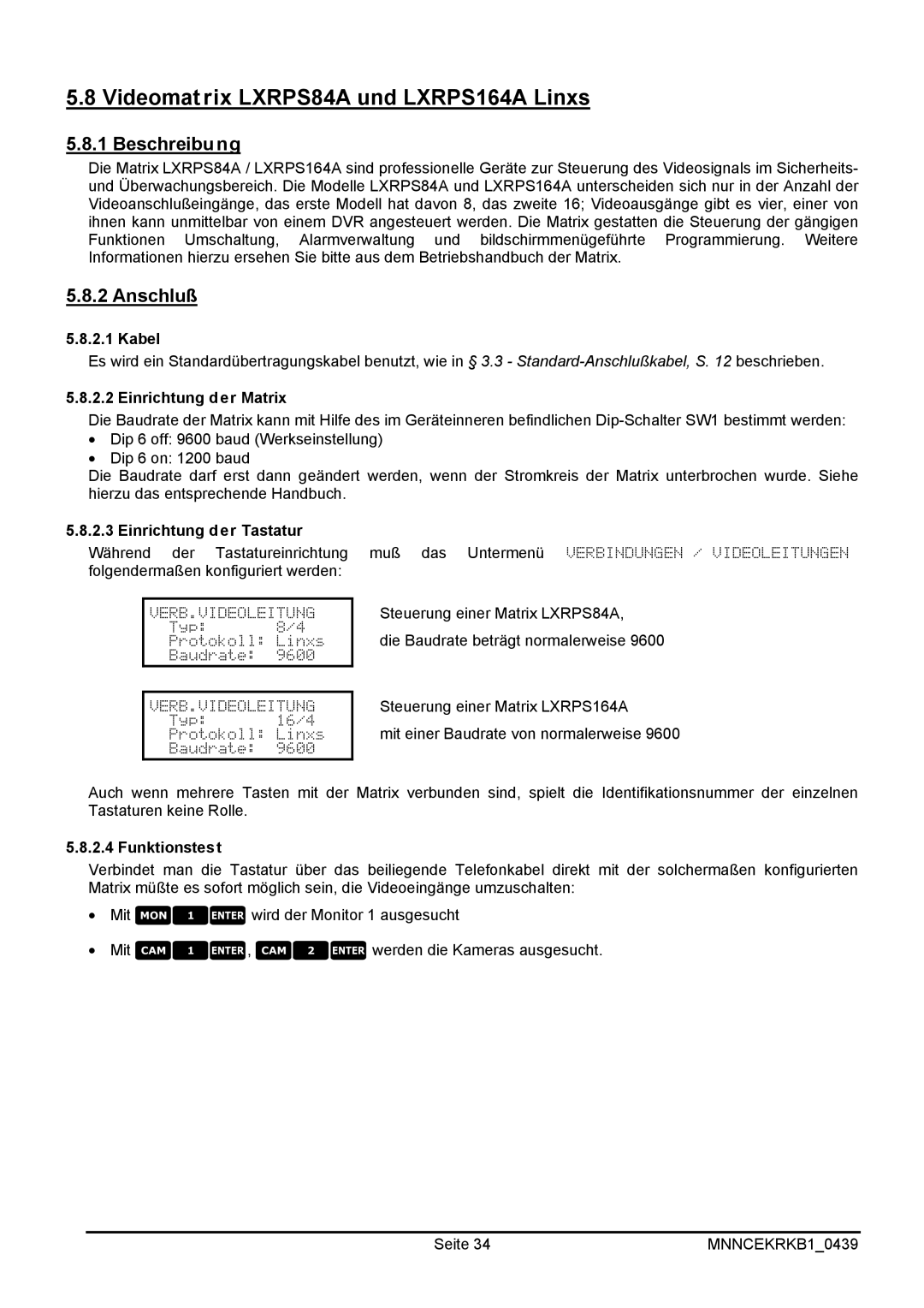 EverFocus EKR-KB1 operating instructions Videomatrix LXRPS84A und LXRPS164A Linxs 