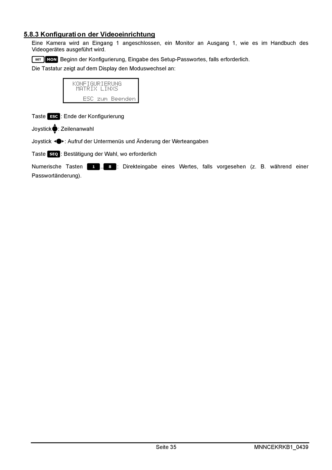 EverFocus EKR-KB1 operating instructions Konfiguration der Videoeinrichtung 