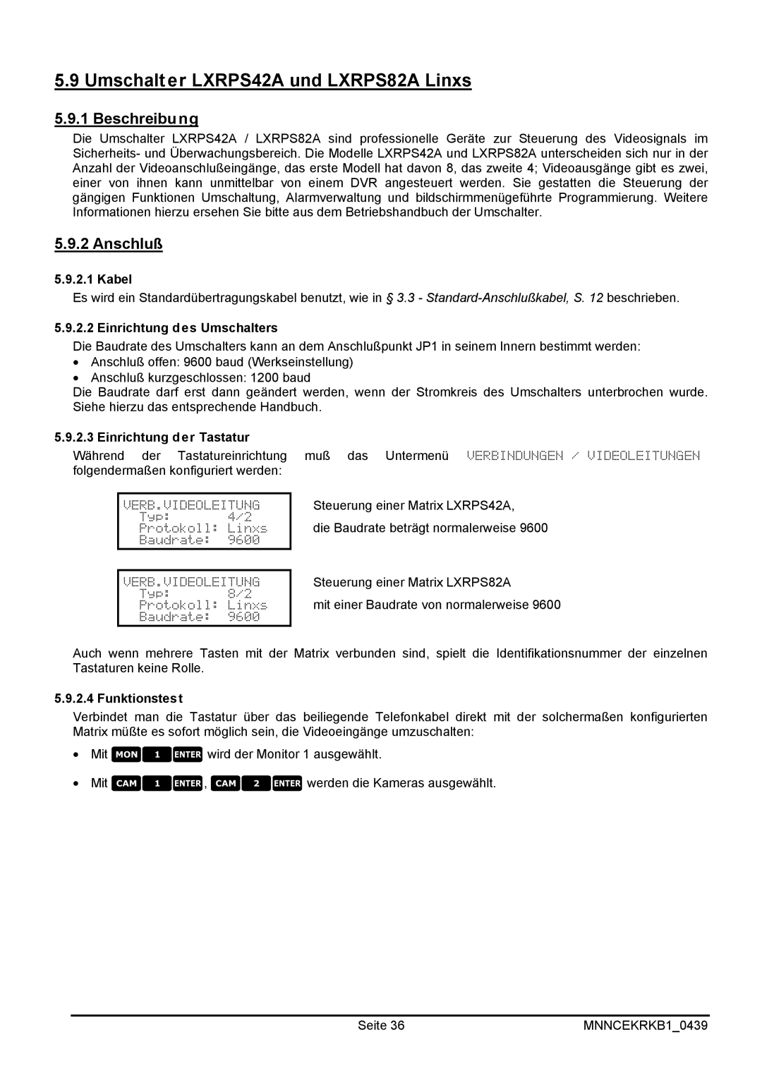 EverFocus EKR-KB1 operating instructions Umschalter LXRPS42A und LXRPS82A Linxs, Einrichtung des Umschalters 