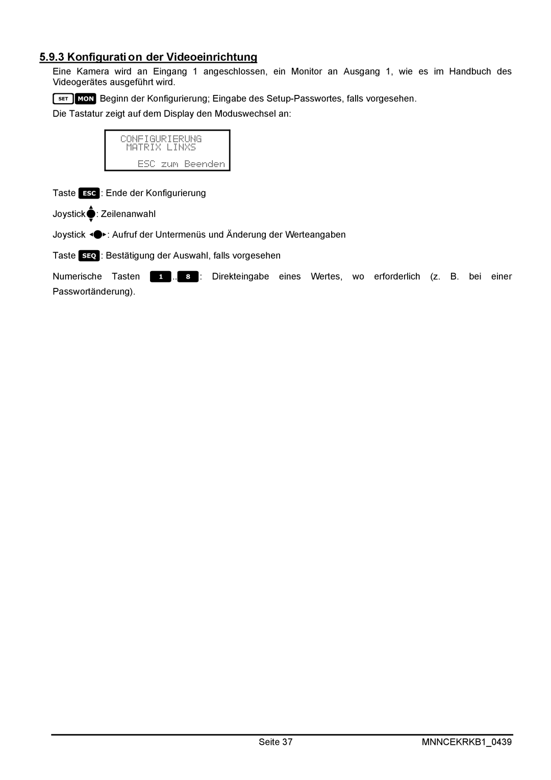 EverFocus EKR-KB1 operating instructions Konfiguration der Videoeinrichtung 