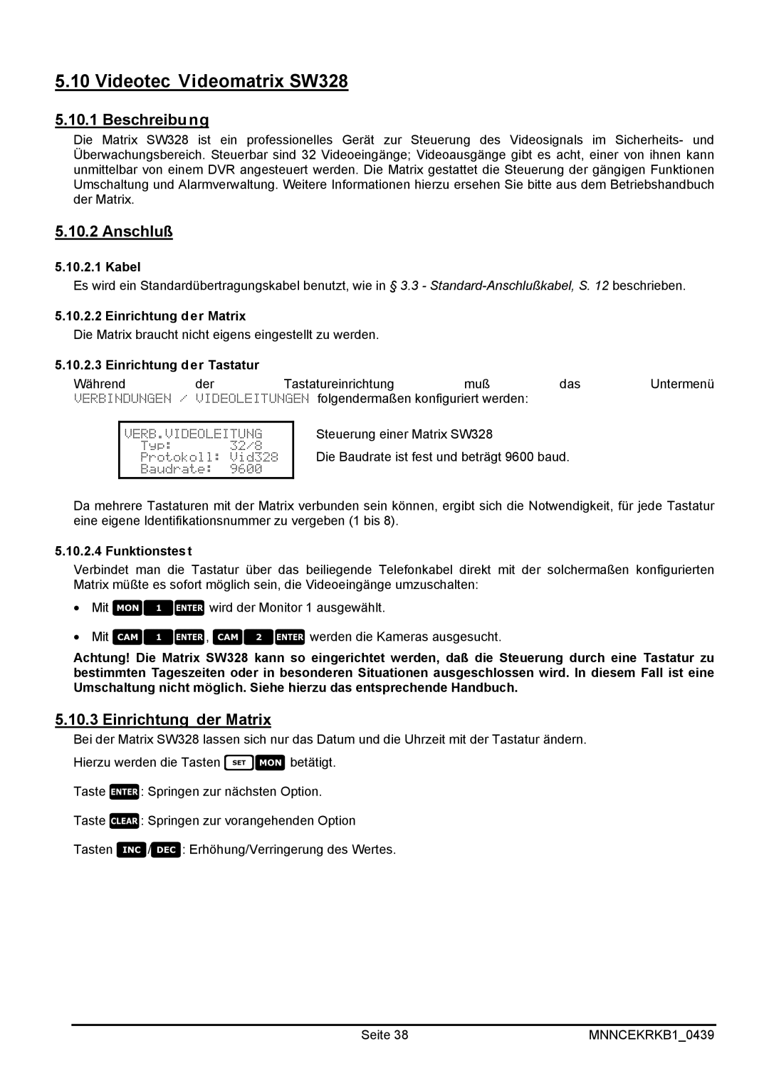 EverFocus EKR-KB1 operating instructions Videotec Videomatrix SW328, Einrichtung der Matrix 