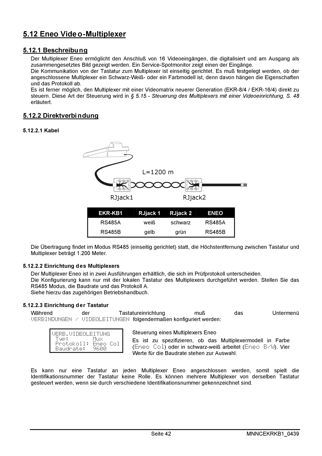 EverFocus EKR-KB1 operating instructions Eneo Vide o-Multiplexer, Direktverbindung, Einrichtung des Multiplexers 