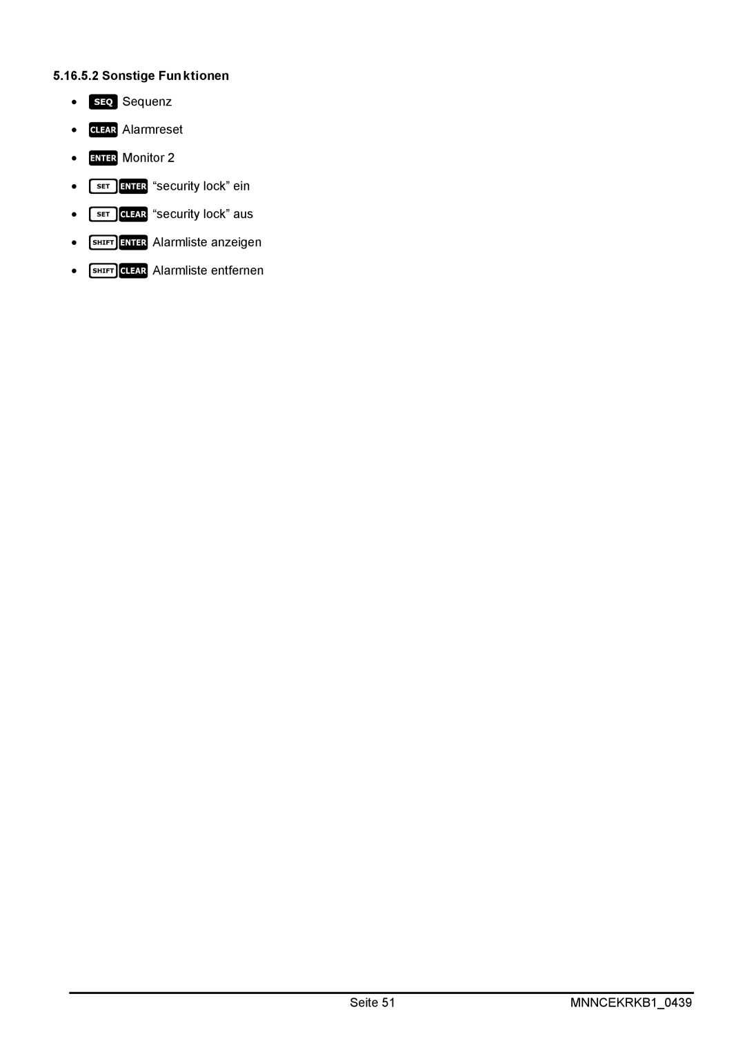 EverFocus EKR-KB1 operating instructions Sonstige Funktionen 