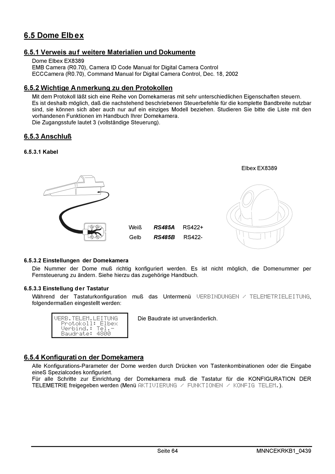 EverFocus EKR-KB1 operating instructions Dome Elbex, Wichtige Anmerkung zu den Protokollen, Konfiguration der Domekamera 