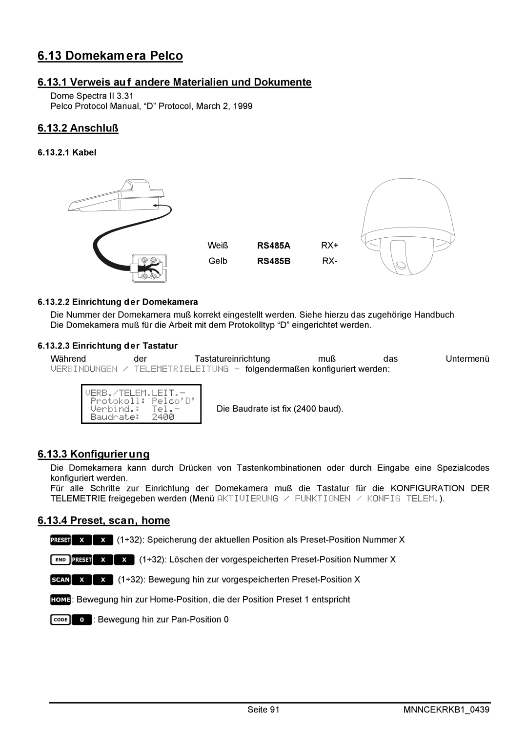 EverFocus EKR-KB1 operating instructions Domekamera Pelco, Verweis auf andere Materialien und Dokumente 