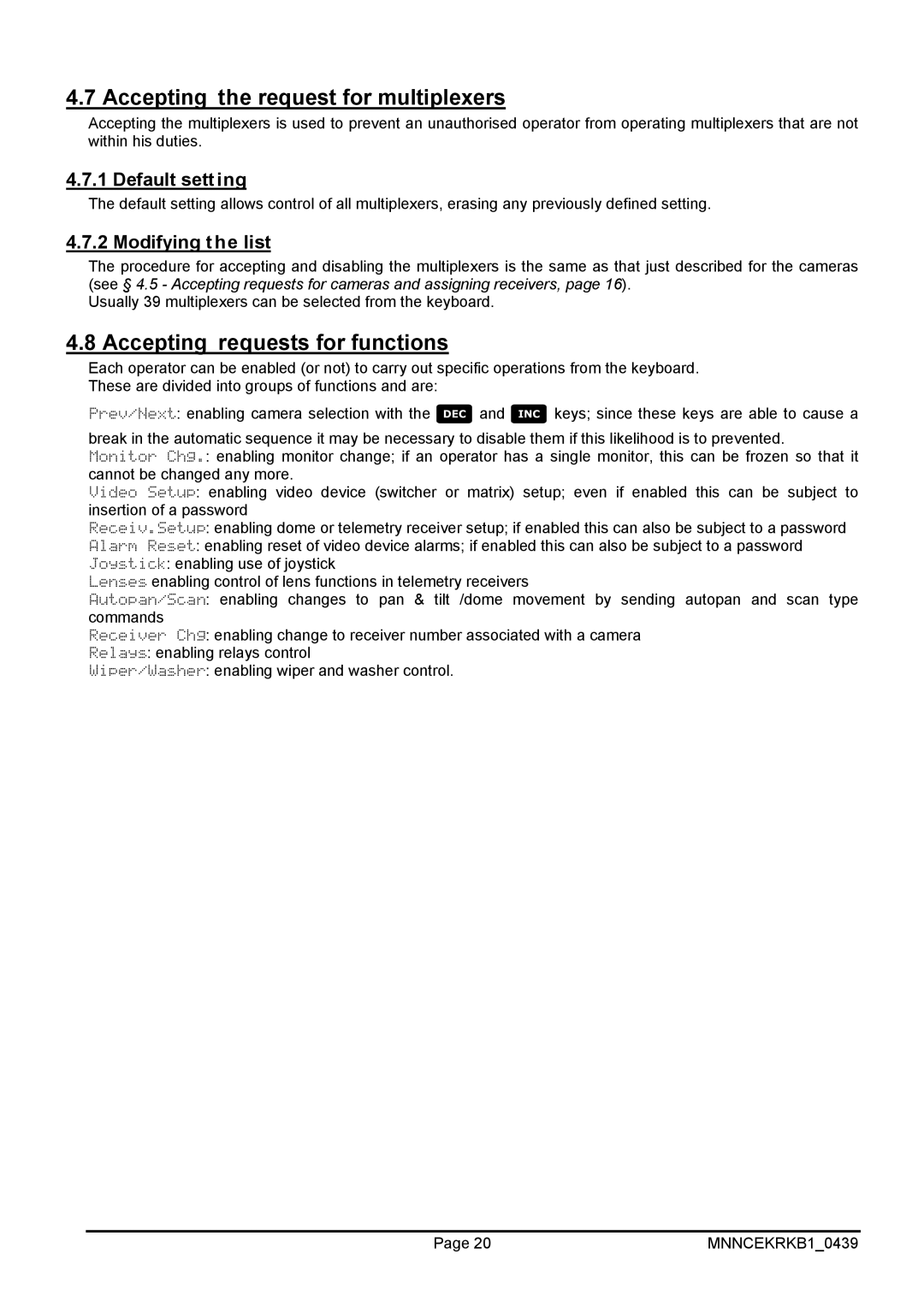 EverFocus EKR-KB1 operating instructions Accepting the request for multiplexers, Accepting requests for functions 