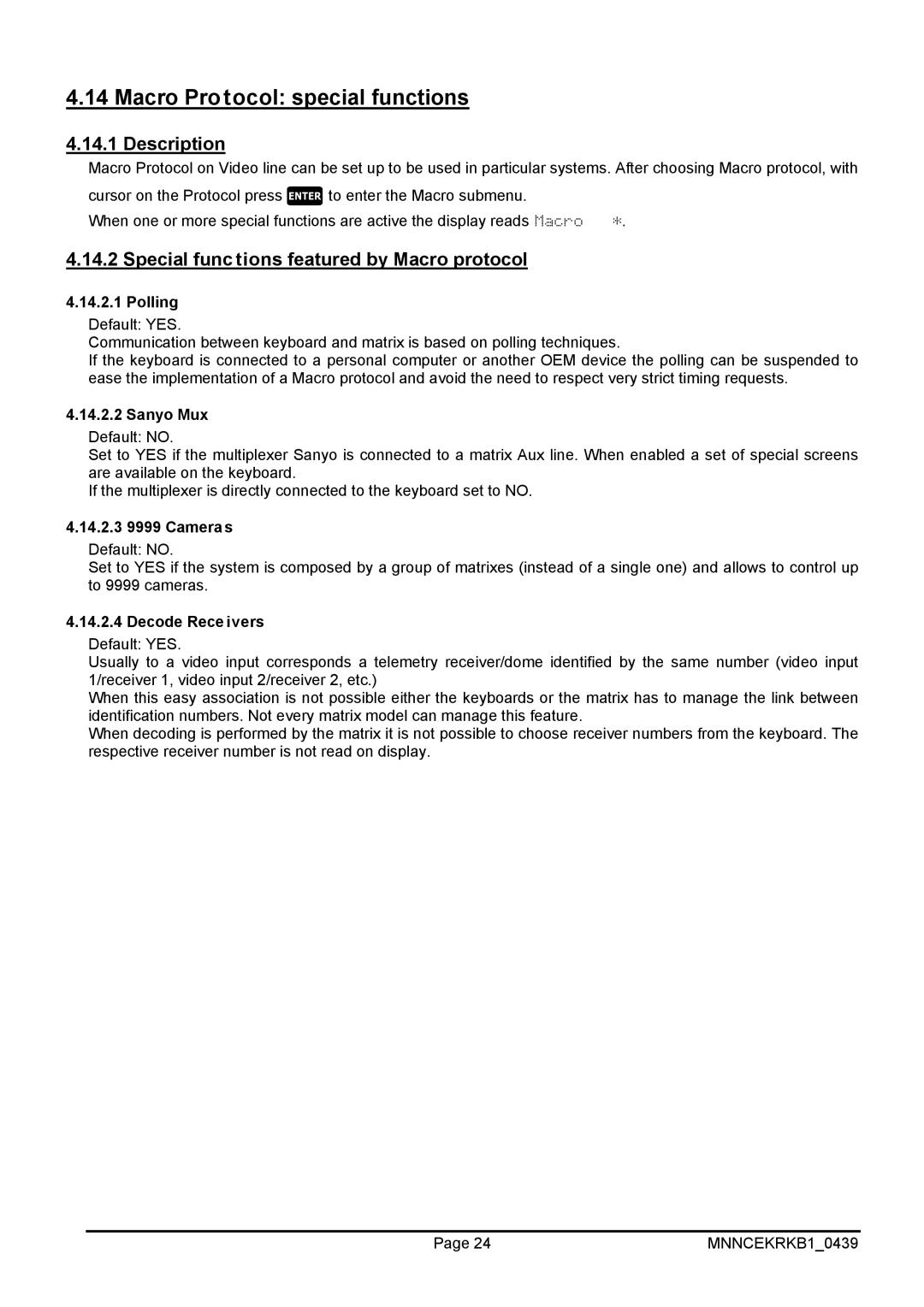 EverFocus EKR-KB1 Macro Protocol special functions, Description, Special functions featured by Macro protocol 