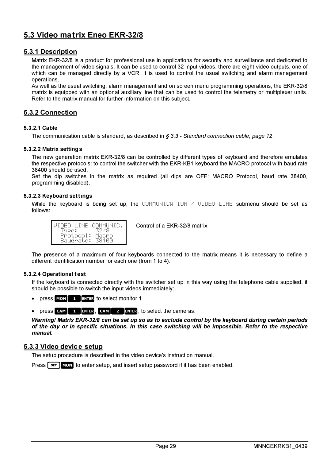 EverFocus EKR-KB1 operating instructions Video matrix Eneo EKR-32/8, Connection, Video device setup 