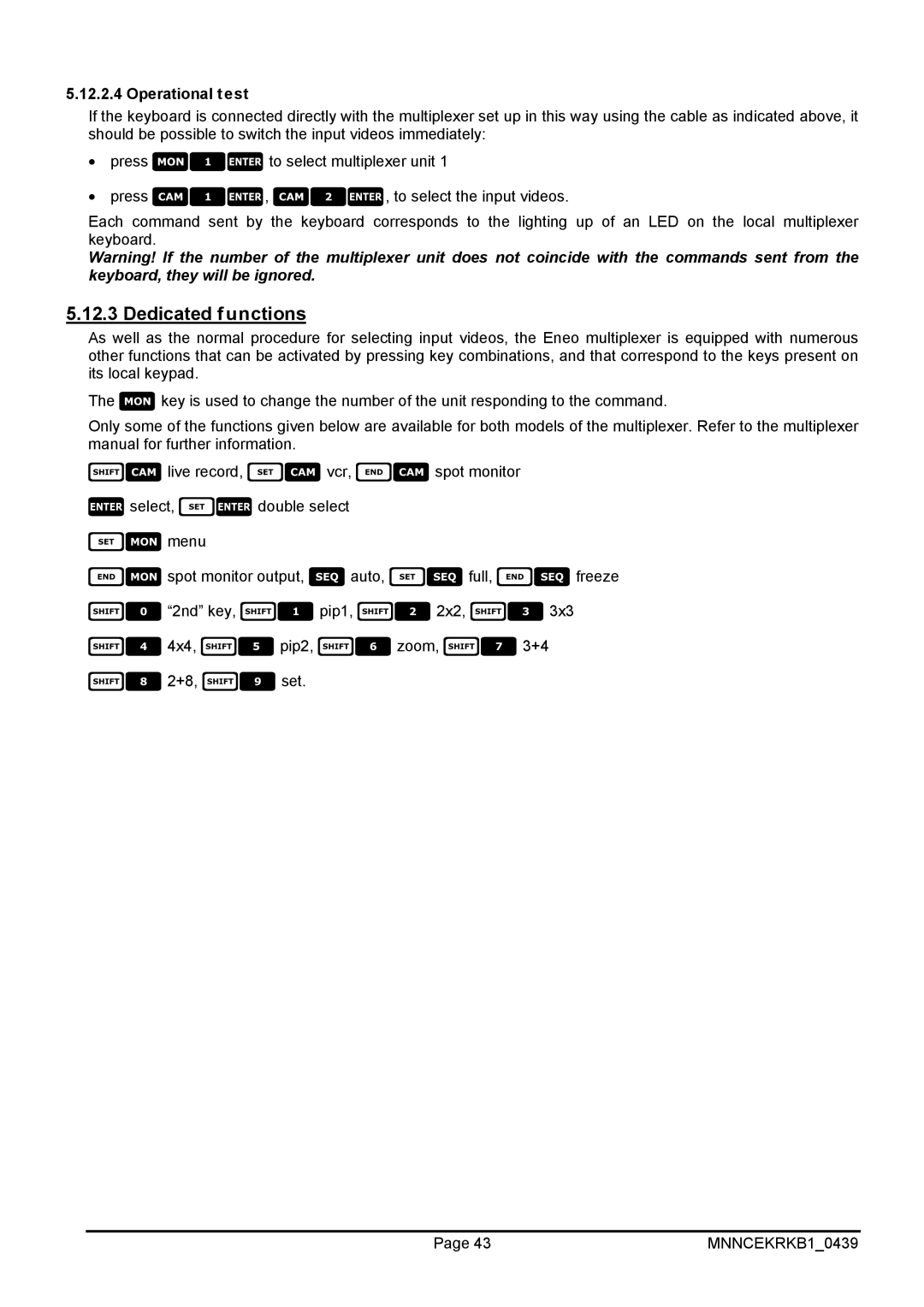 EverFocus EKR-KB1 operating instructions Dedicated functions, Operational test 