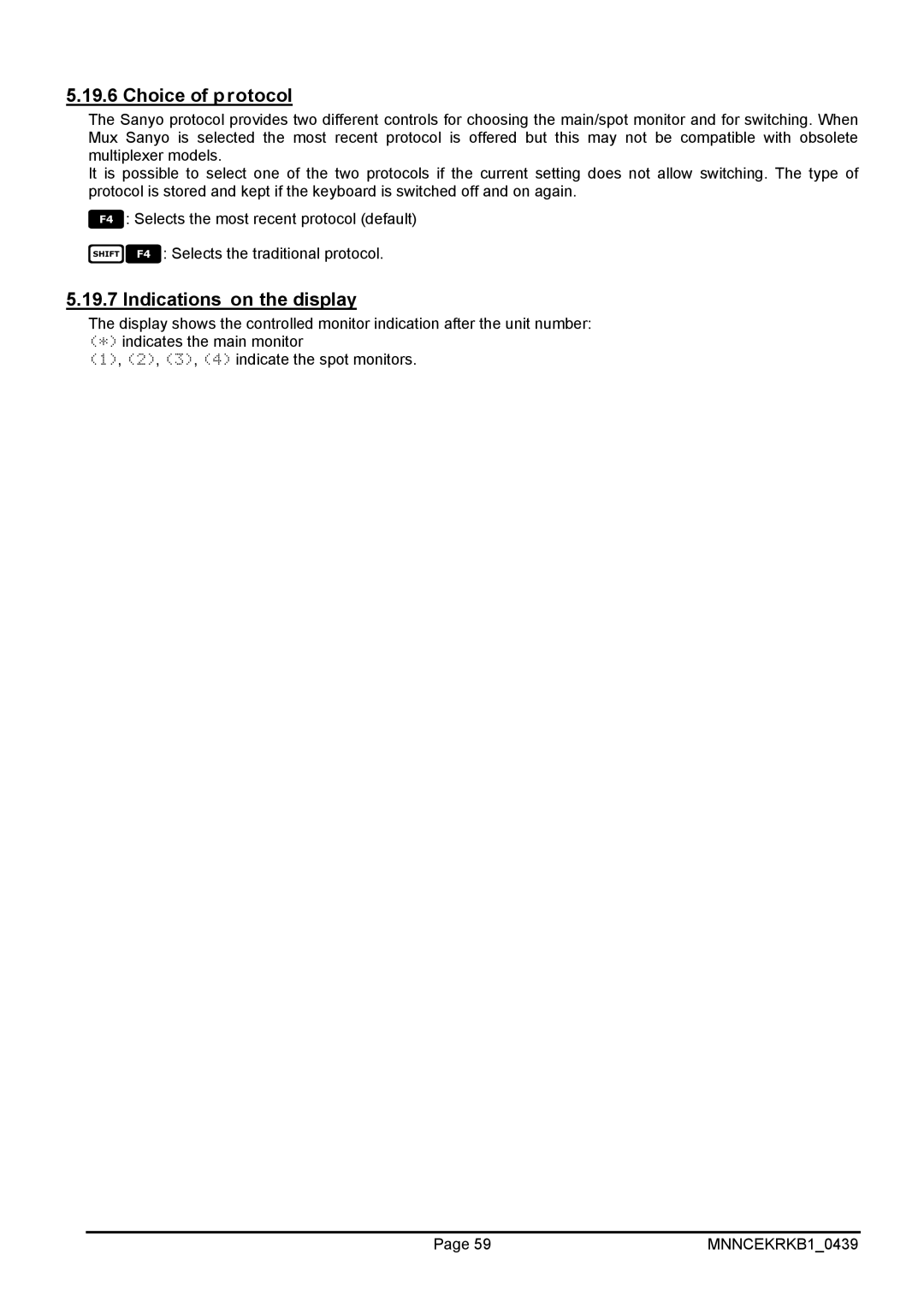 EverFocus EKR-KB1 operating instructions Choice of protocol, Indications on the display 