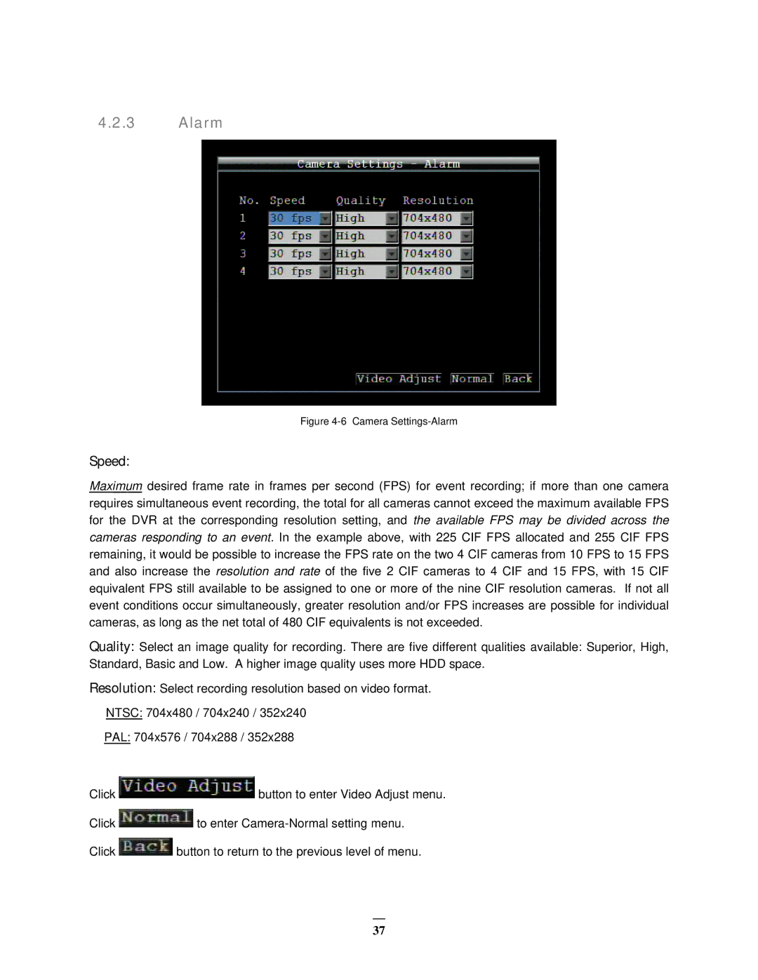 EverFocus EMV400 user manual Alarm, Speed 