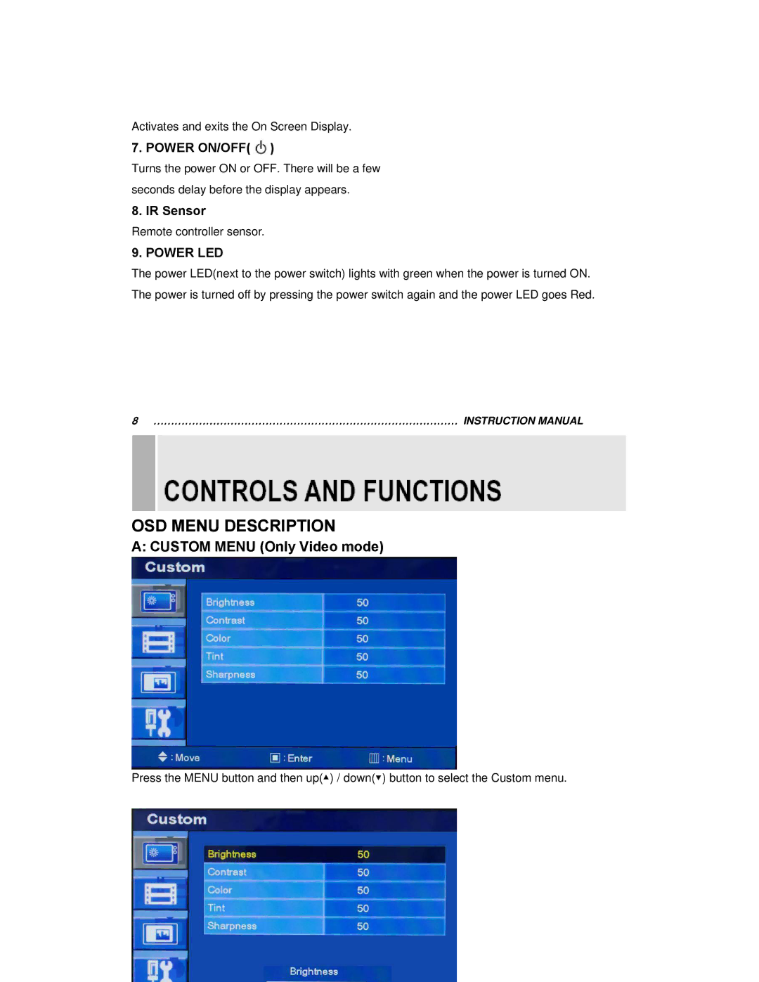 EverFocus EN-7515C instruction manual Custom Menu Only Video mode, Power LED 