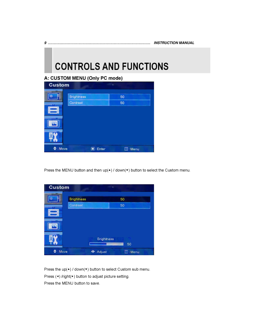 EverFocus EN-7519E, EN-7517E instruction manual Custom Menu Only PC mode 