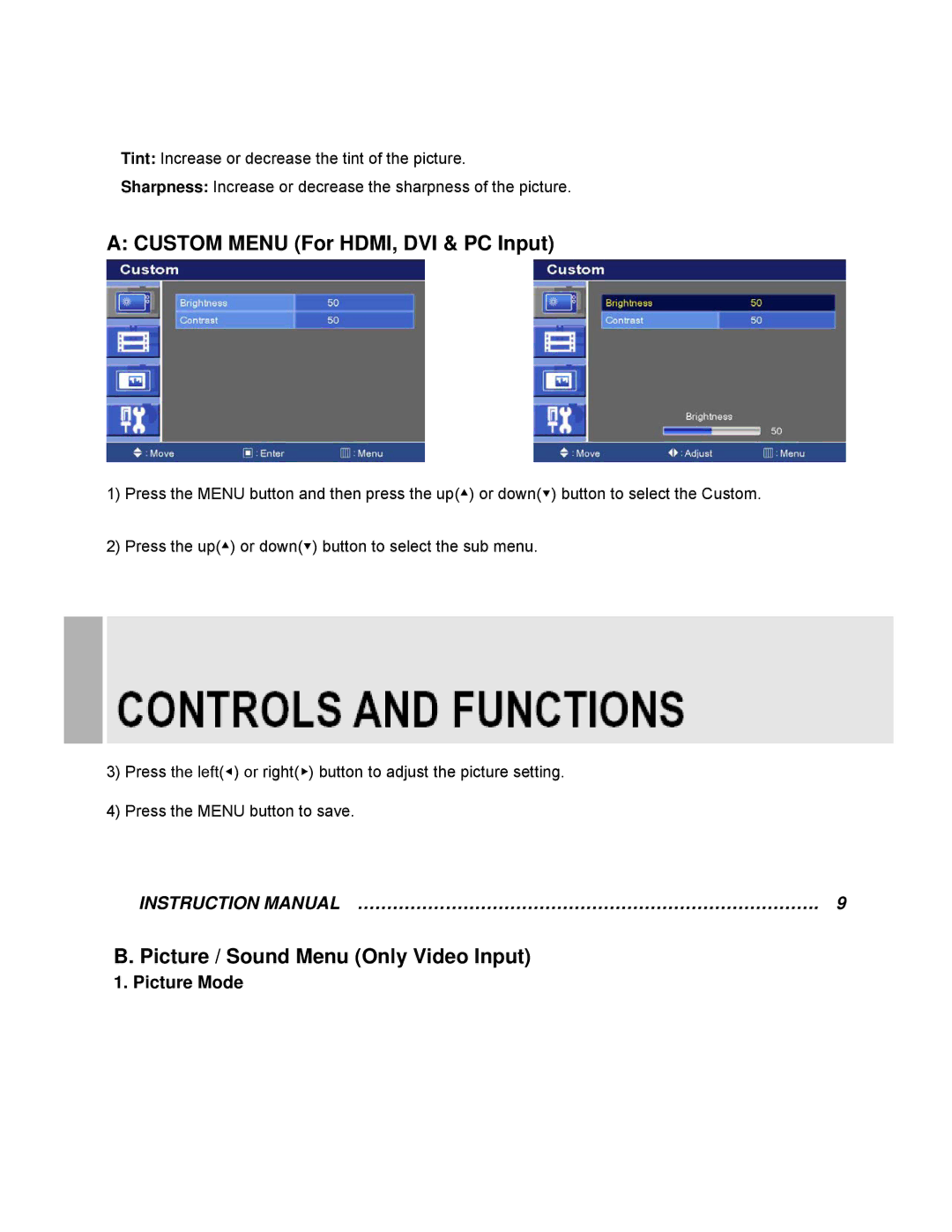 EverFocus EN-7517C, EN-7519C Custom Menu For HDMI, DVI & PC Input, Picture / Sound Menu Only Video Input, Picture Mode 