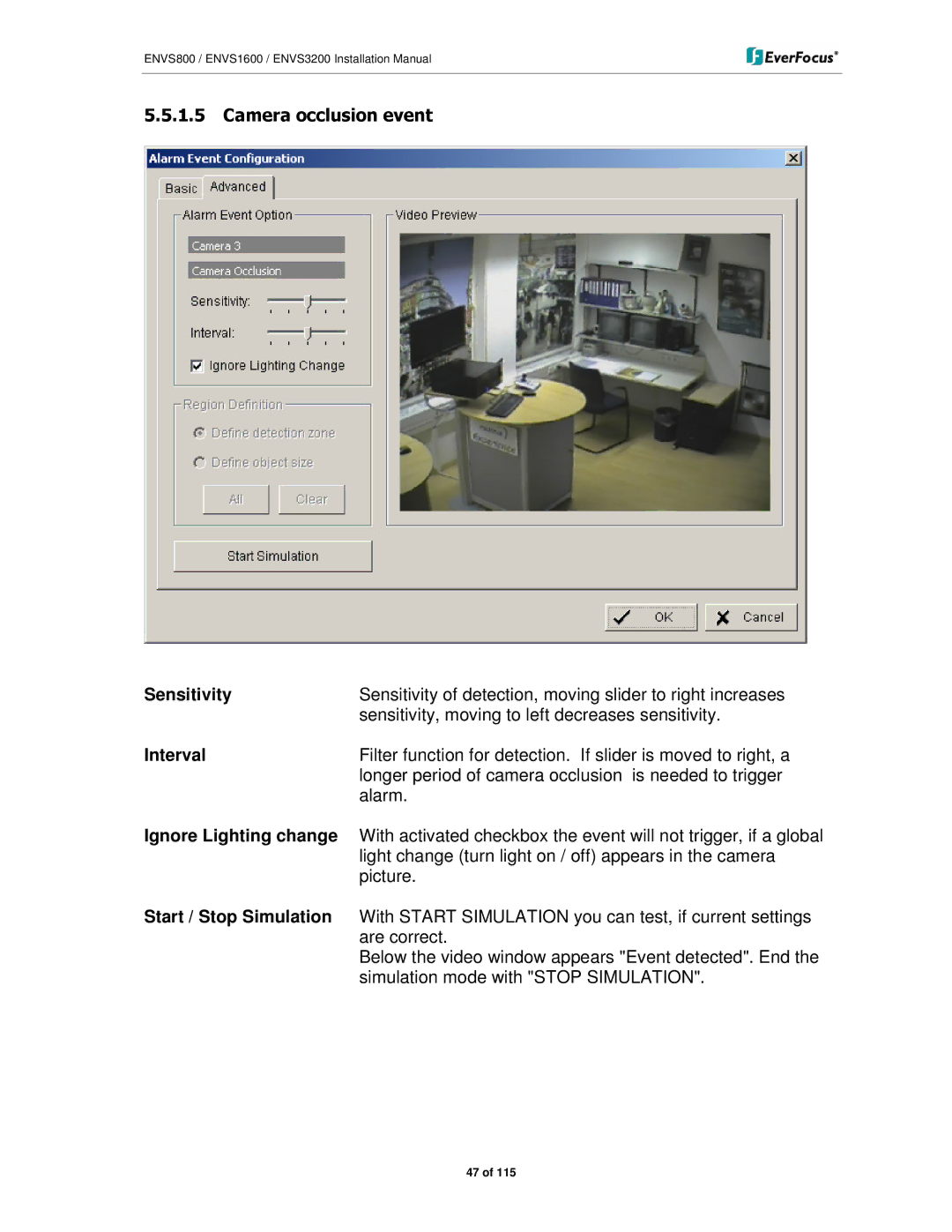 EverFocus ENVS1600, ENVS800, ENVS3200 manual Ignore Lighting change, Start / Stop Simulation 