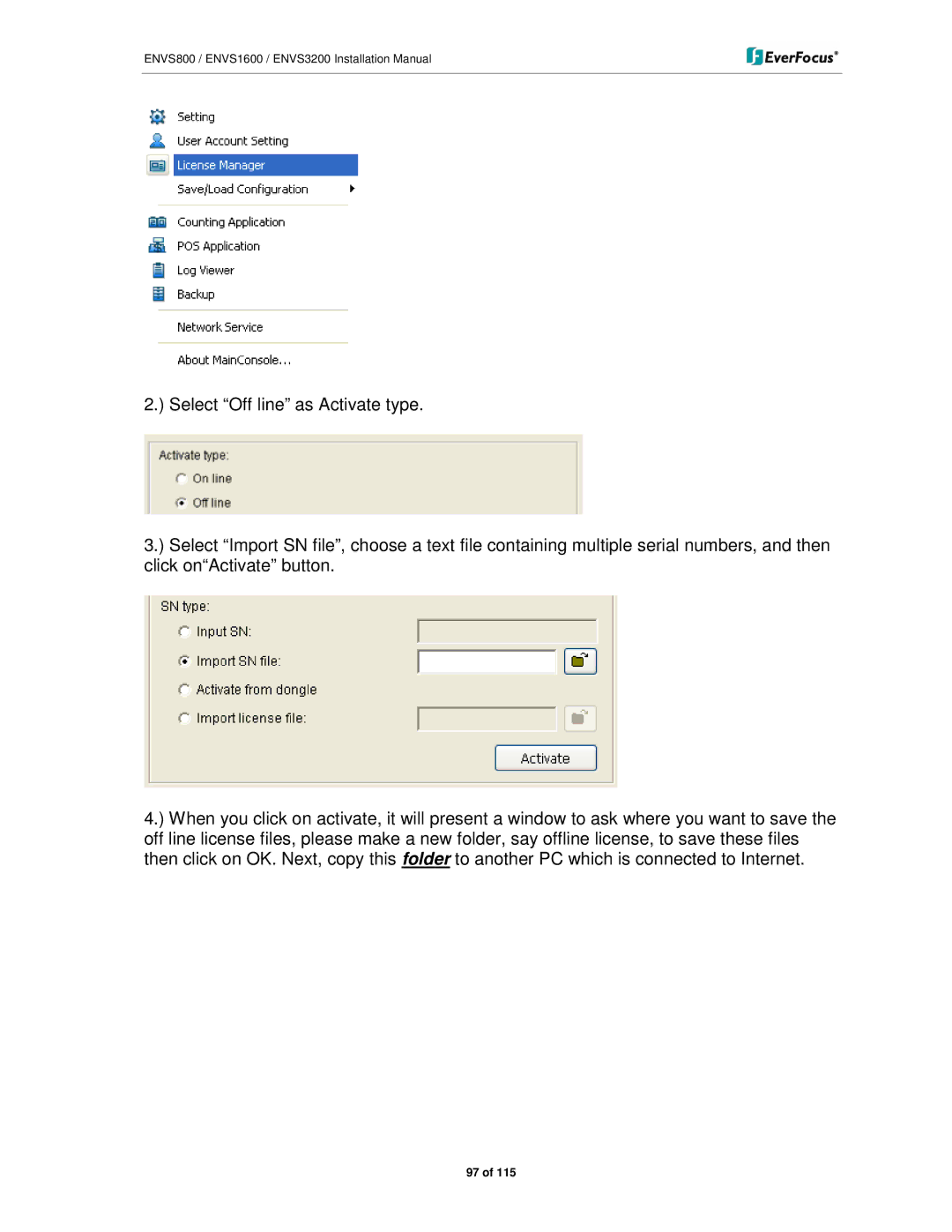 EverFocus manual ENVS800 / ENVS1600 / ENVS3200 Installation Manual 