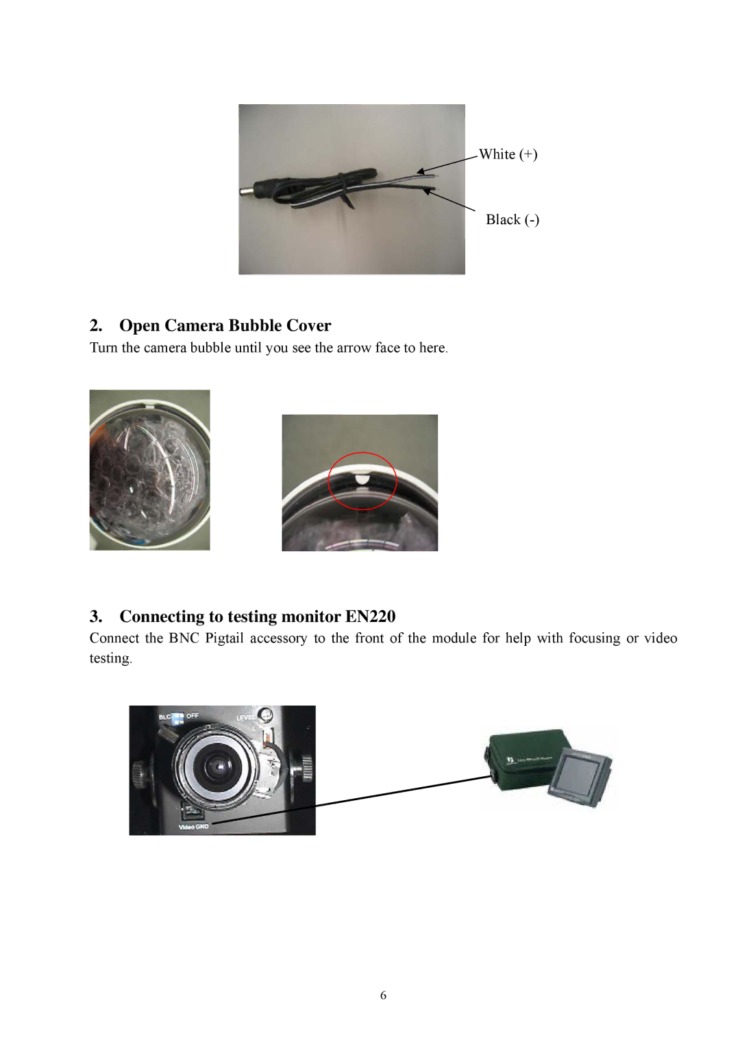 EverFocus EPD200 specifications Open Camera Bubble Cover, Connecting to testing monitor EN220 