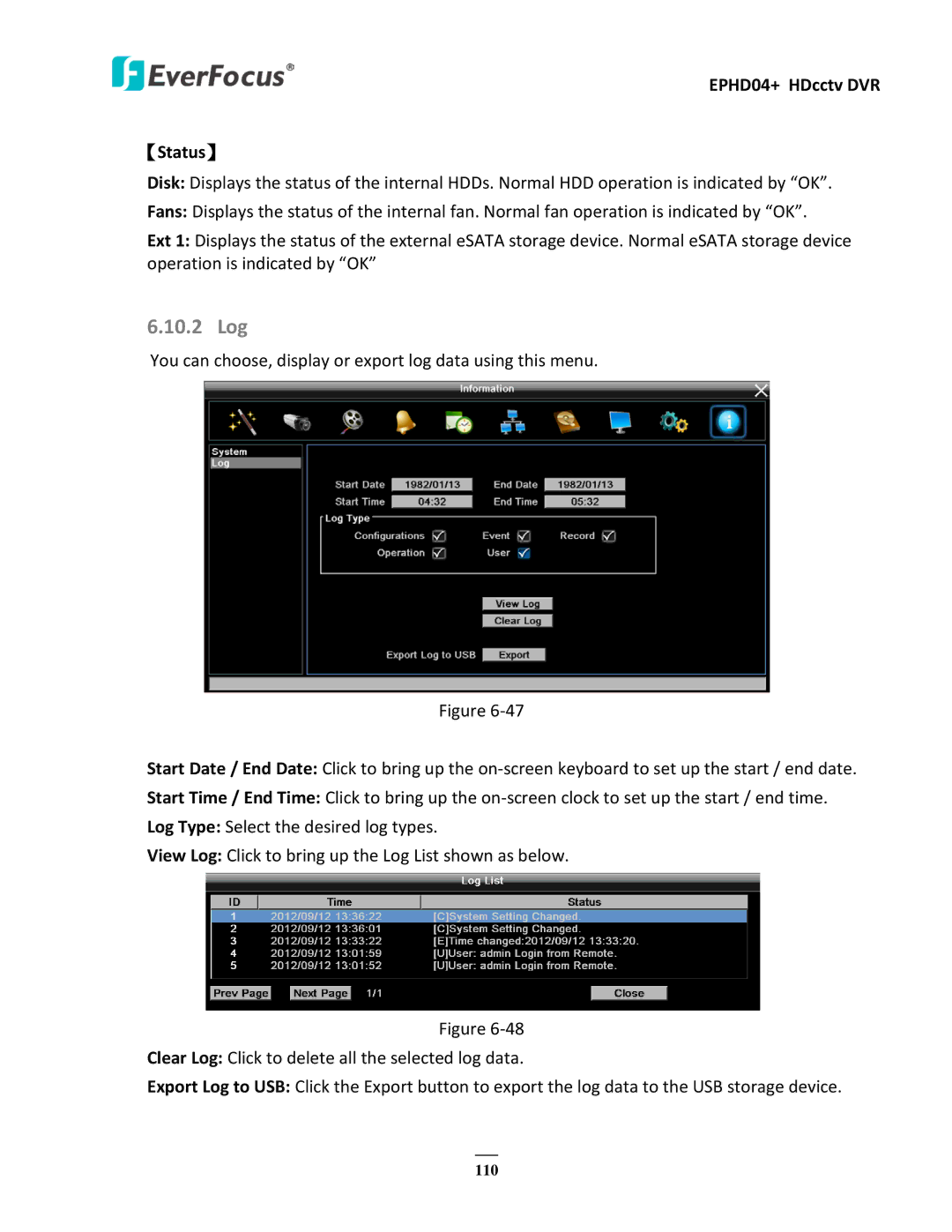 EverFocus user manual 10.2 Log, EPHD04+ HDcctv DVR 【Status】 