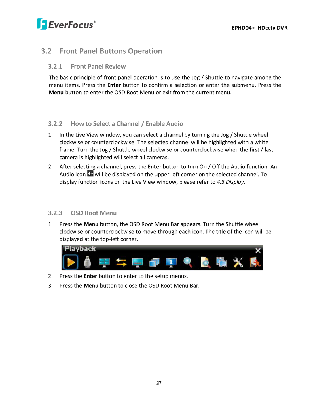 EverFocus EPHD04+ user manual Front Panel Buttons Operation, Front Panel Review, How to Select a Channel / Enable Audio 