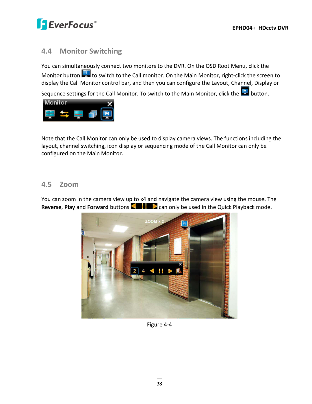 EverFocus EPHD04+ user manual Monitor Switching, Zoom 