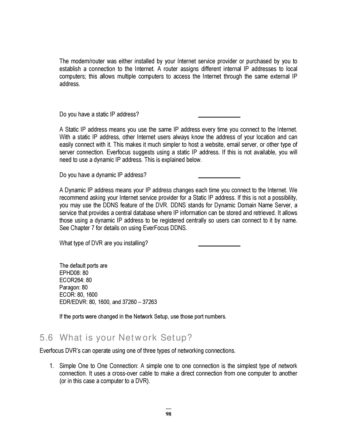 EverFocus EPHD08 user manual What is your Network Setup? 