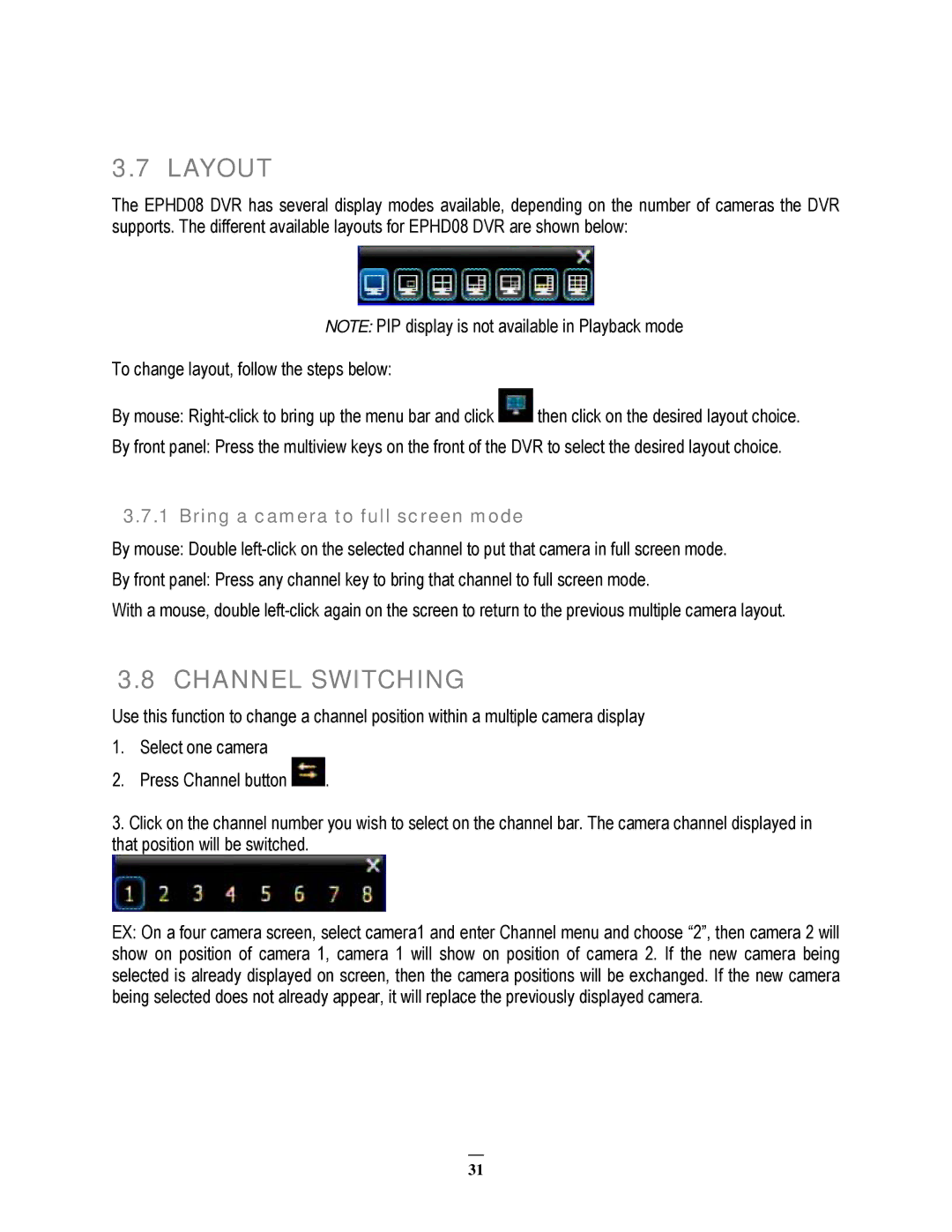 EverFocus EPHD08 user manual Layout, Channel Switching, Bring a camera to full screen mode 