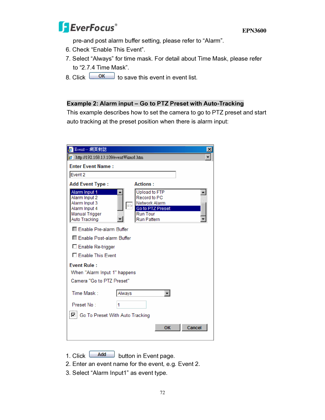 EverFocus EPN3600 user manual Example 2 Alarm input Go to PTZ Preset with Auto-Tracking 