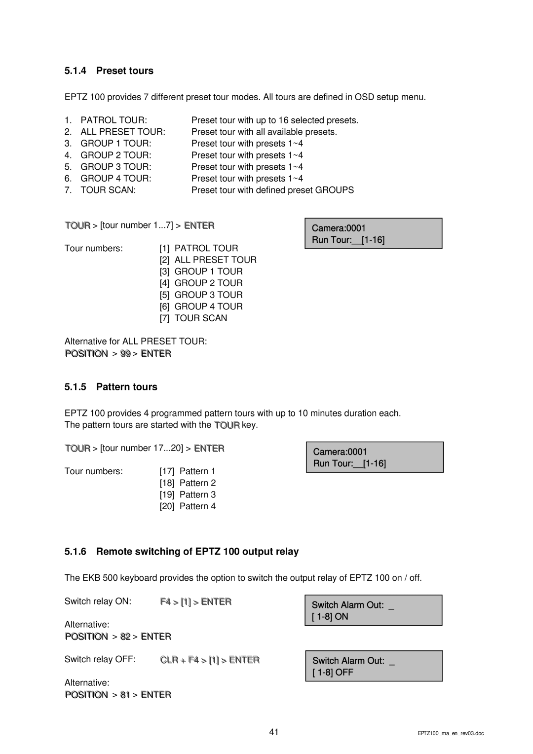 EverFocus EPTZ 100 manual Preset tours, Pattern tours, Remote switching of Eptz 100 output relay, Camera0001 Run Tour1-16 