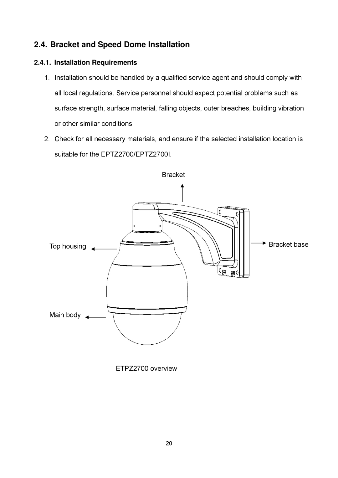 EverFocus EPTZ2700i user manual Bracket and Speed Dome Installation, Installation Requirements 