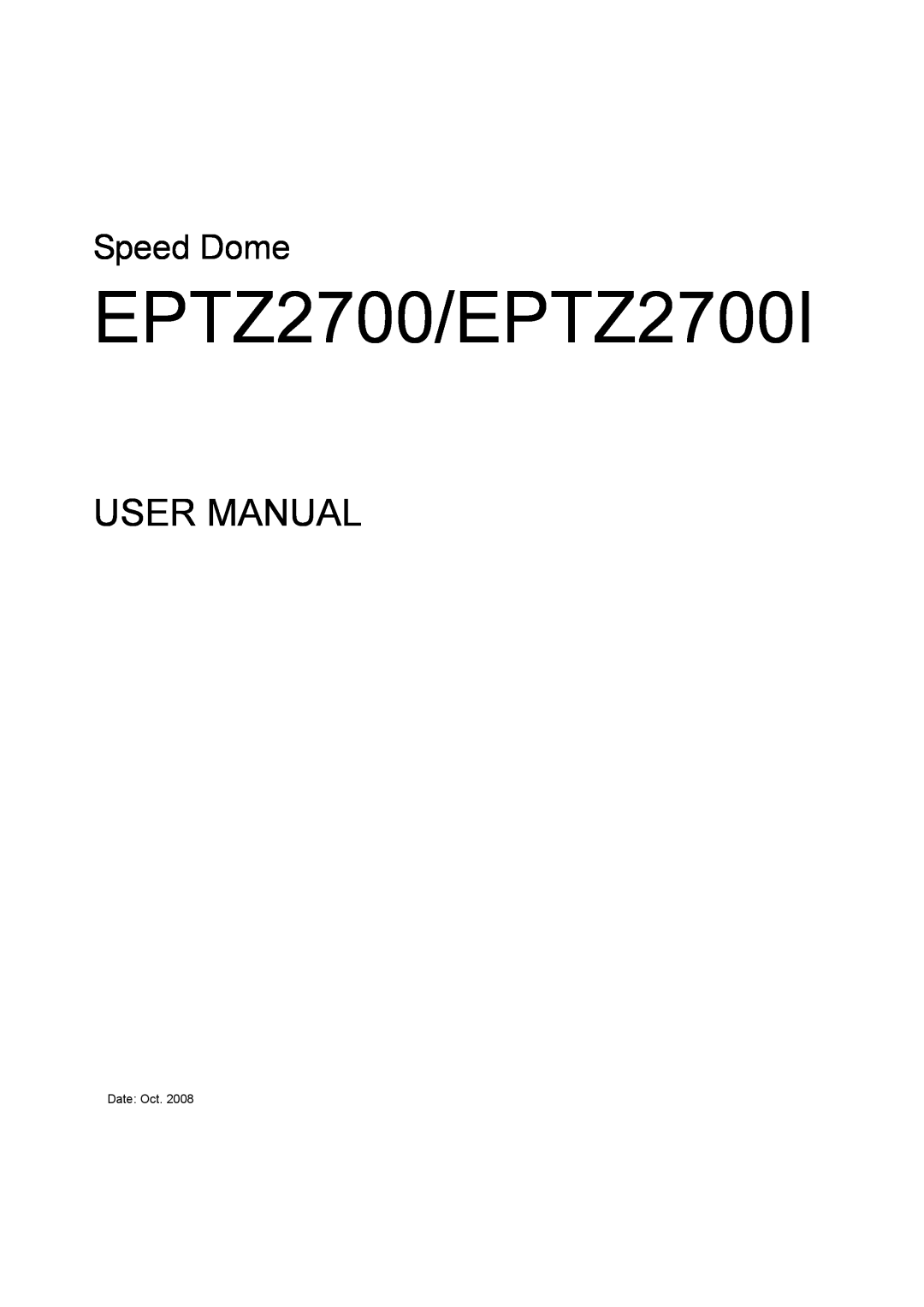 EverFocus EPTZ2700i user manual EPTZ2700/EPTZ2700I, Speed Dome 