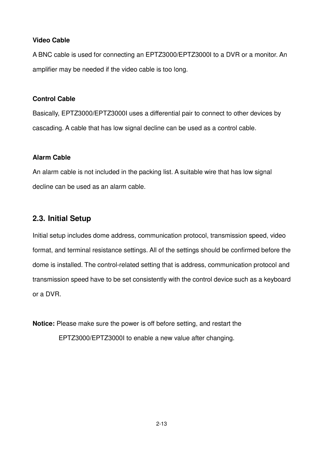 EverFocus Eptz3000, EPTZ3000I user manual Initial Setup, Video Cable, Control Cable, Alarm Cable 