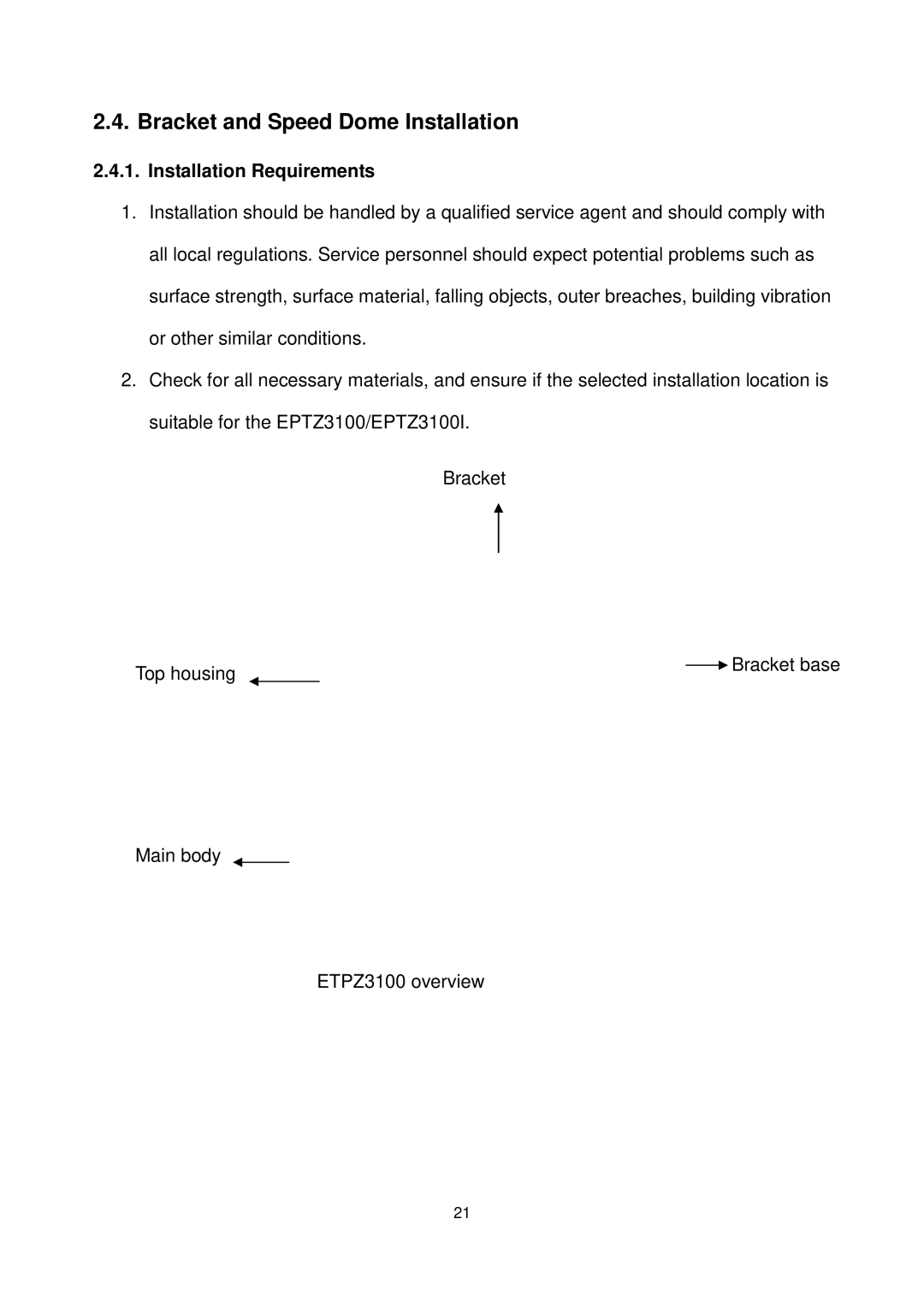 EverFocus EPTZ3100I user manual Bracket and Speed Dome Installation, Installation Requirements 