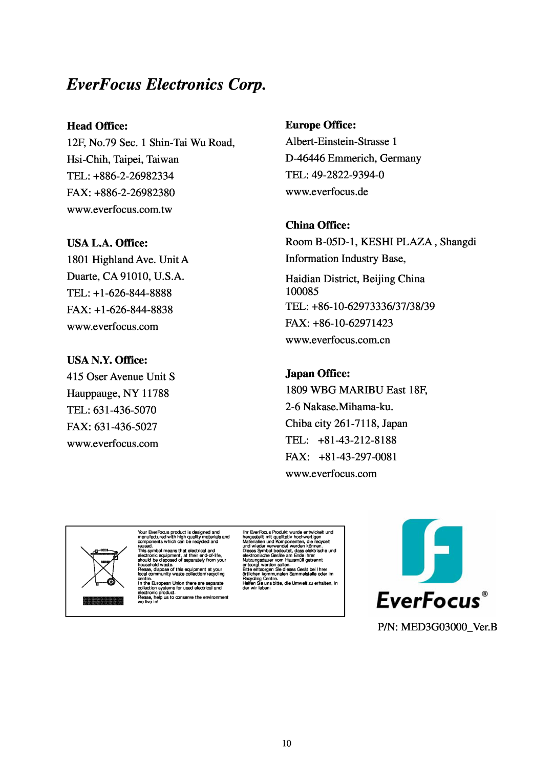 EverFocus Eq250, EQ350 Head Office, USA L.A. Office, USA N.Y. Office, Europe Office, China Office, Japan Office 