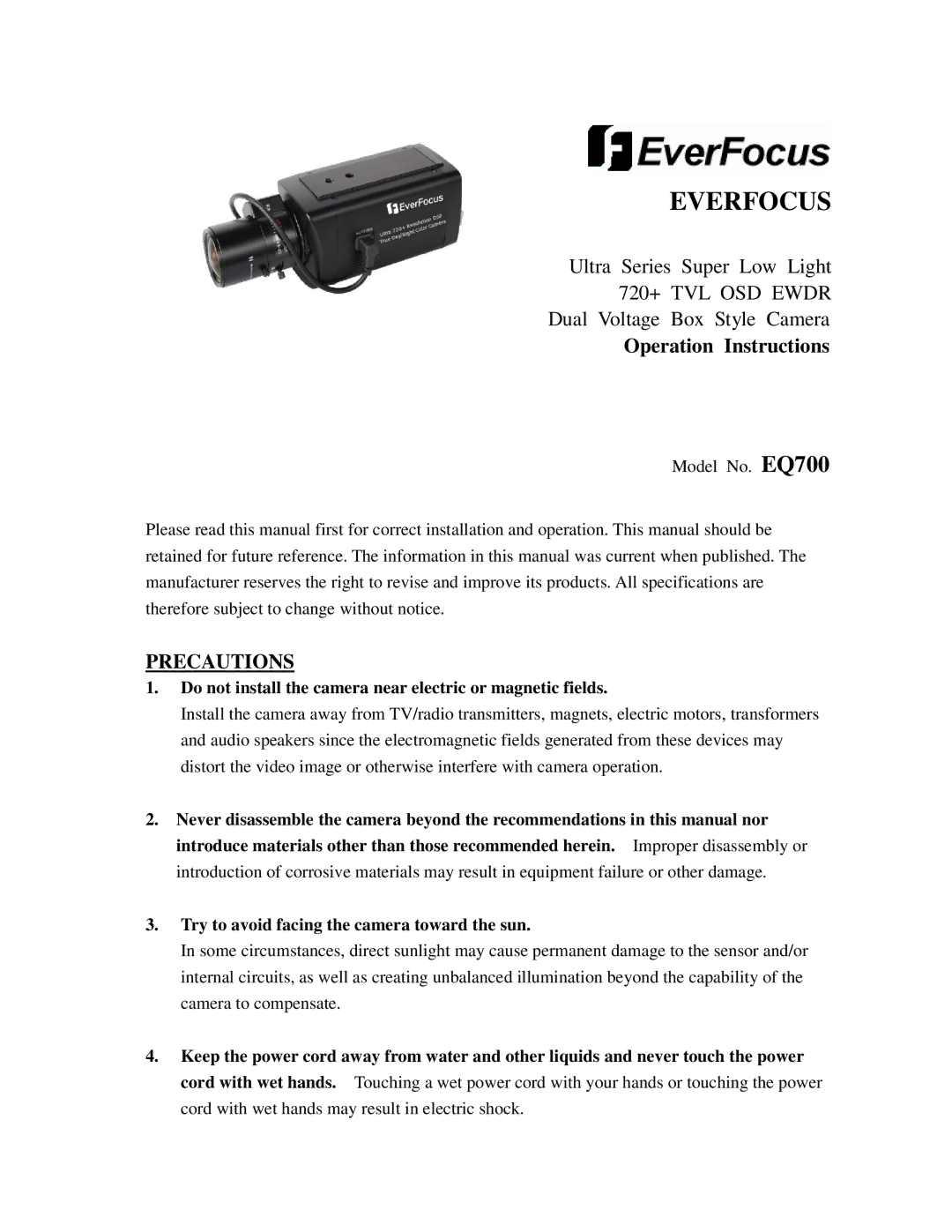 EverFocus EQ700 specifications Operation Instructions, Precautions, Try to avoid facing the camera toward the sun 