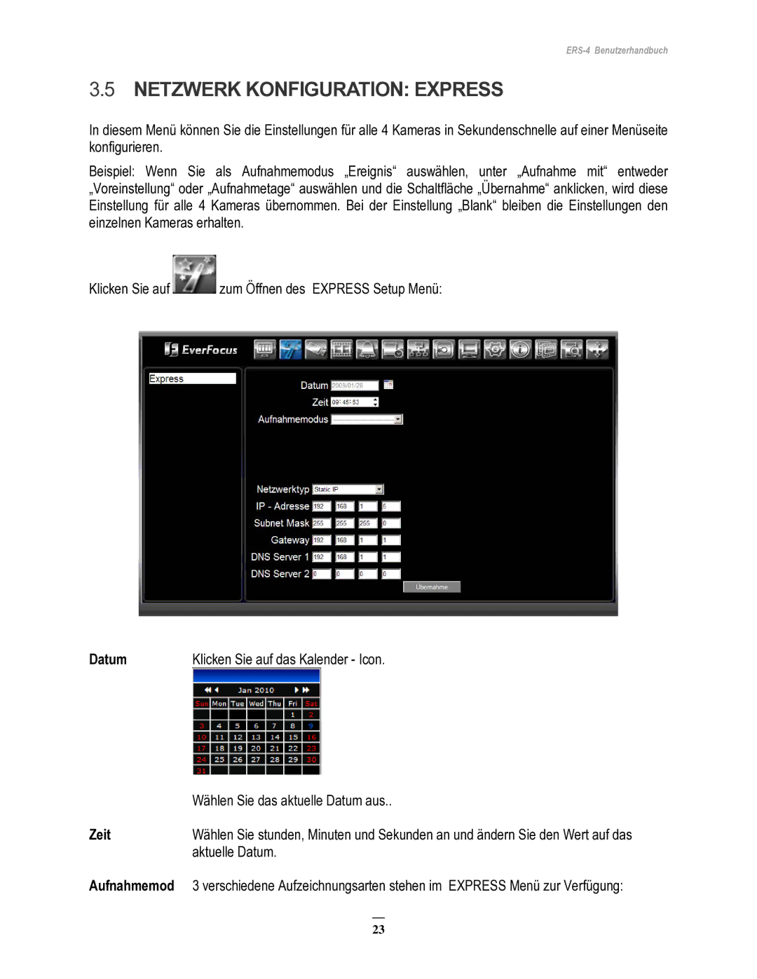 EverFocus ERS-4 manual Netzwerk Konfiguration Express, Datum, Zeit, Aufnahmemod 